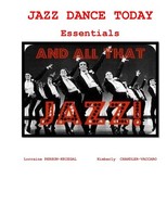 Jazz Dance Essentials: The $6 Dance Series - Today’S Must-Have Guide