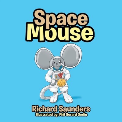 Saunders - Space Mouse - New paperback or softback - X555z