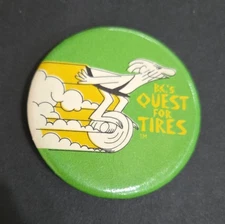 Vintage Rare BC's Quest For Tires Button