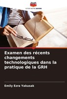Examen Des RéCents Changements Technologiques Dans La Pratique De La GRH Yakusak