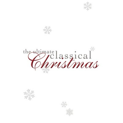 THE ULTIMATE CLASSICAL CHRISTMAS / NEW Audio CD