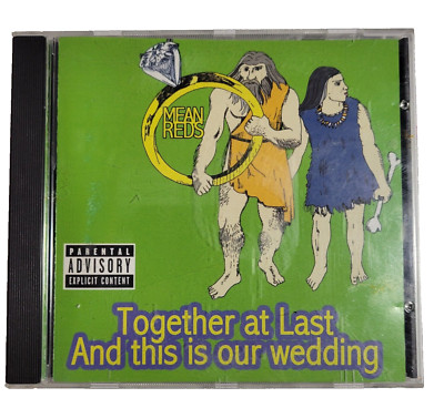 Mean Red CD Together at Last and This is Our Wedding Explicit Lyrics 2005