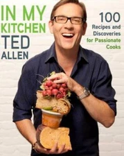 In My Kitchen: 100 Recipes and Discoveries for Passionate Cooks - VERY GOOD