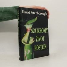 Soukromý život rostlin  |  Václav Cílek