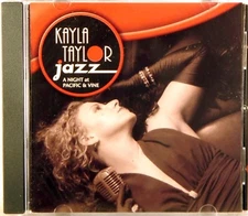 SmartyKat KAYLA TAYLOR A Night at Pacific & Vine (CD, 2005) 