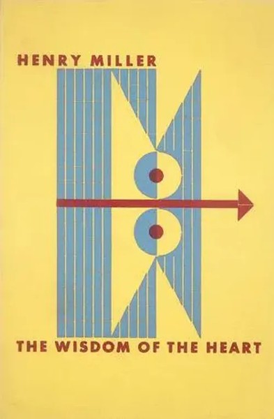 The Wisdom Of The Heart | Henry Miller | Englisch | Taschenbuch | 2017-image