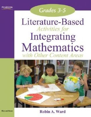 Literature-Based Activities for Integrating Mathematics with Other Conten - GOOD