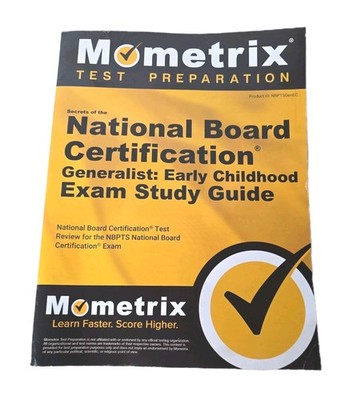 Secrets of the National Board Certification Generalist: Early Childhood Exam...