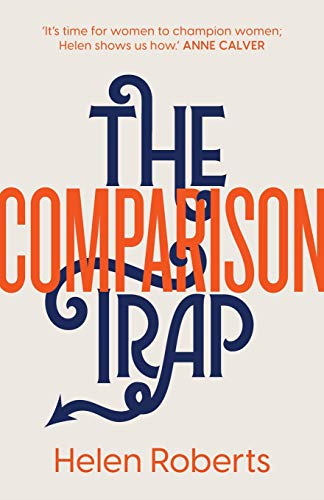 The Comparison Trap - Roberts, Revd Helen