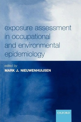 Mark J. Nieuwenhuijsen | Exposure Assessment in Occupational and...