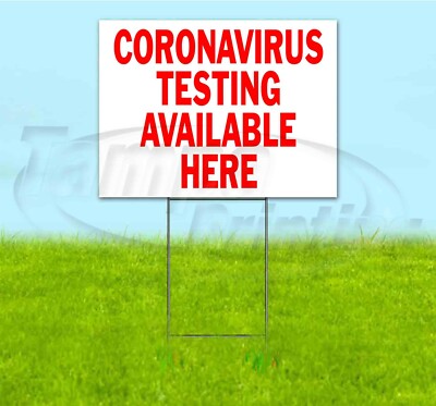 VIRUS TESTING AVAILABLE HERE 18x24 Yard Sign WITH STAKE Bandit USA VIRUS CDC