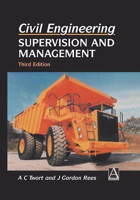 Civil Engineering: Supervision and Management, Rees, J.G.,Twort, A.C., Good Book