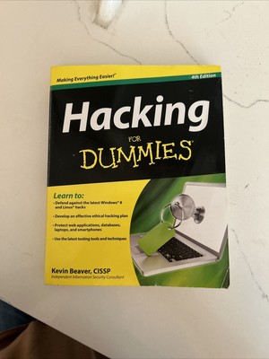 Hacking for Dummies  by Kevin Beaver CISSP 4th Edition
