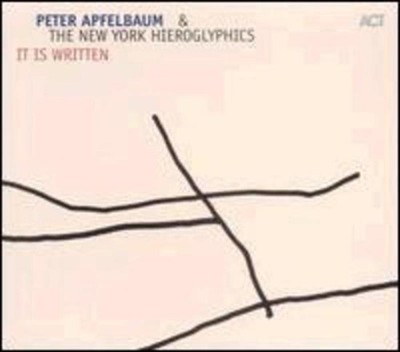 Apfelbaum, Peter / Hieroglyphics - It is written CD NEU OVP