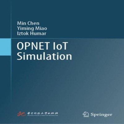 OPNET IoT Simulation Min Chen Hardcover Springer Nature B.V. Medi
