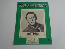 SHEET MUSIC - YOU'RE ON TRIAL - DICK JAMES - 1953