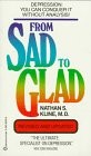 FROM SAD TO GLAD: KLINE ON DEPRESSION: REVISED AND UPDATED By Nathan S. Kline VG
