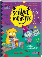 Die Schule der Monster mit Sam und Marie, Sally Rippin