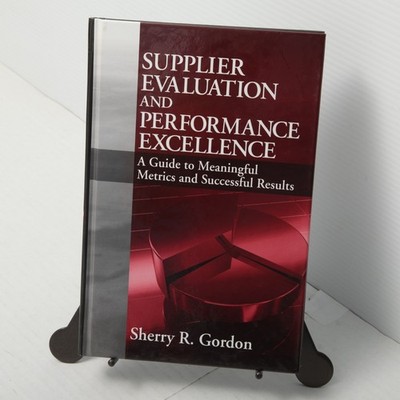 Supplier Evaluation and Performance Excellence Sherry R Gordon Hardcover 2008