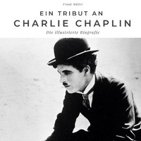 Ein Tribut An &Lt Br&Gt Charlie Chaplin Frank MüLler