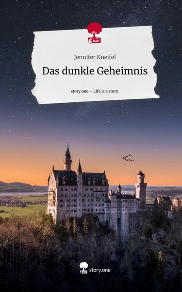 Jennifer Kneifel | Das Dunkle Geheimnis. Life Is A Story - story.one | Buch-image