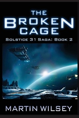 The Broken Cage By Martin Wilsey - New Copy - 9798897190461