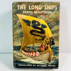THE LONG SHIPS: A SAGA OF THE VIKING AGE Book By Bengtsson - Hardcover 1965