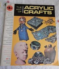 THE ART OF ACRYLIC CRAFTS THE GRUMBACHER LIBRARY B-368
