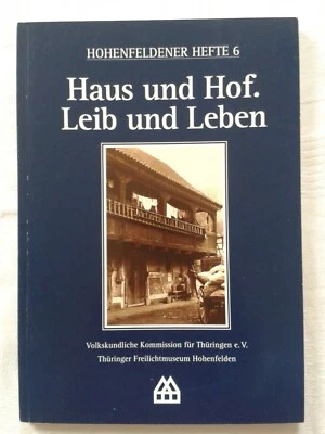 Hohenfelden Haus und Hof Leib und Leben Hohenfelder Hefte 6 2015 - Bild 1 von 3