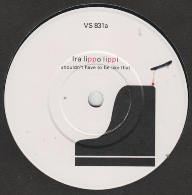 Fra Lippo Lippi - Shouldn't Have To Be Like That (7