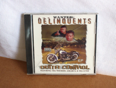 THE DELINQUENTS -OUTTA CONTROL CD 1995 DANK OR DIE RECORDS -BRAND NEW SEALED