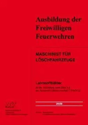 Maschinist für Löschfahrzeuge | Baden-Württemberg | Broschüre | 96 S. | Deutsch