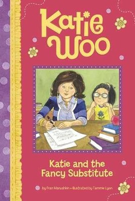 Katie and the Fancy Substitute (Katie - Paperback, by Manushkin Fran - Very Good