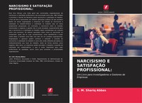 S. M. Shariq Abbas | Narcisismo E SatisfaÇÃO Profissional: | Taschenbuch (2021)
