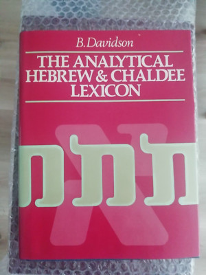 The Analytical Hebrew & Chaldee Lexicon