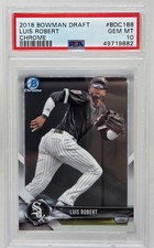 2018 Bowman Chrome LUIS ROBERT RC CARD PSA 10 GEM MINT