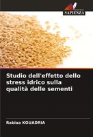 Studio Dell'effetto Dello Stress Idrico Sulla Qualità Delle Sementi Kouadria