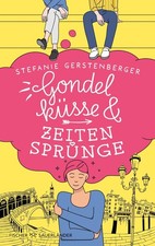 Gondelküsse und Zeitensprünge, Stefanie Gerstenberger
