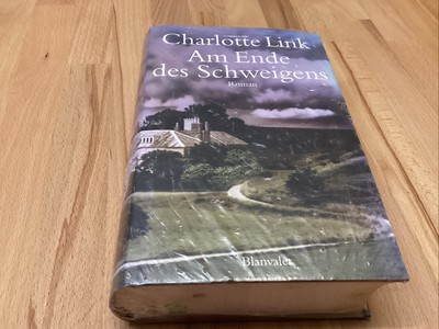 Charlotte Link Am Ende Des Schweigens NEU