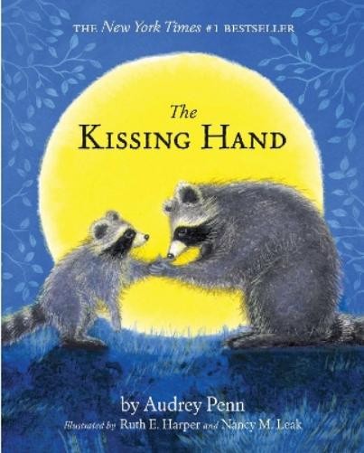 Audrey Penn The Kissing Hand (Tascabile) Kissing Hand Series