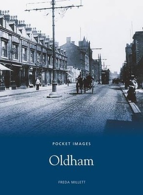 Oldham (Pocket Images),Freda Millett