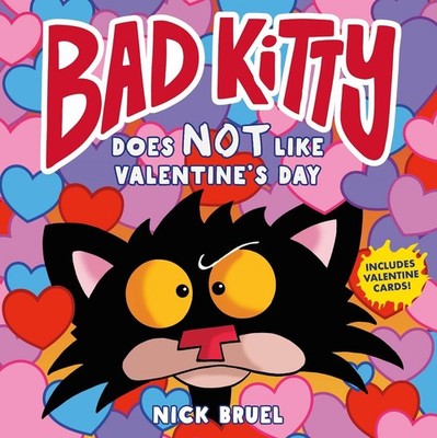 Bad Kitty Does Not Like Valentine's Day by Nick Bruel (English) Hardcover Book