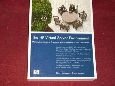 Herington, Dan; Jacquot, Bryan The HP Virtual Server Environment: Making the Ada