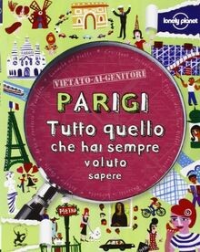 Parigi. Tutto quello che hai sempre voluto sapere von La... | Buch | Zustand gut