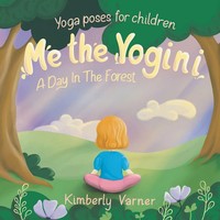 Me The Yogini A Day In The Forest Kimberly Varner Taschenbuch Englisch 2025