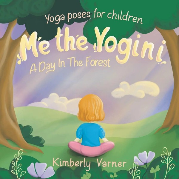 Me The Yogini A Day In The Forest Kimberly Varner Taschenbuch Englisch 2025-image