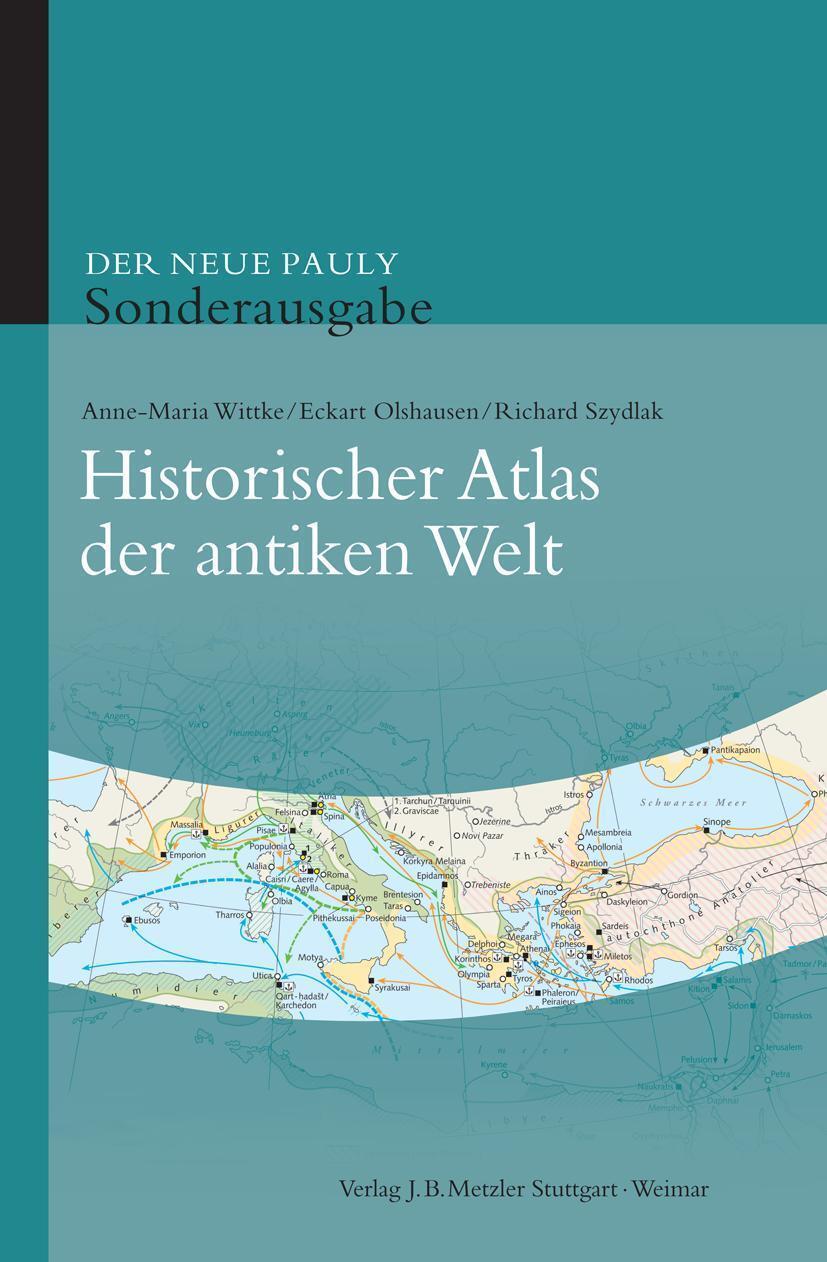 Thumbnail - Der Neue Pauly. Historischer Atlas Der Antiken Welt Anne-maria Wittke
