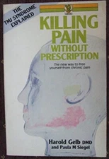 Killing Pain without Prescription By Harold Gelb, Paula M Siegel
