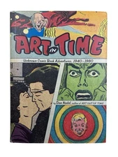 Art in Time: Unknown Comic Book Adventures, 1940-1980 (Abrams ComicArts May...