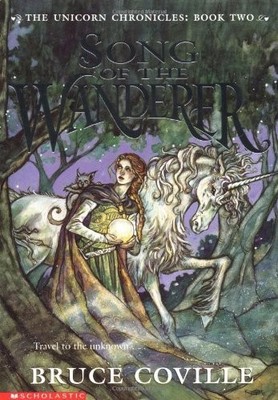 Song of the Wanderer (The Unicorn Chronicles, Book 2)